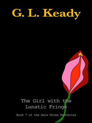 cover image of THE GIRL WITH THE LUNATIC FRINGE
